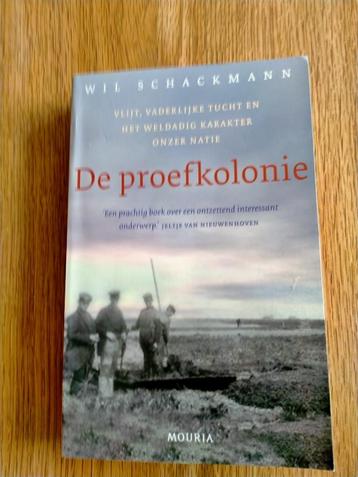 De proefkolonie, Wil Schackmann beschikbaar voor biedingen