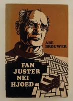Brouwer, Abe - Fan juster nei hjoed, Boeken, Verzenden, Gelezen