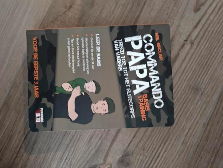 Commando Papa - Basis Training voor Vaders, Boeken, Zwangerschap en Opvoeding, Zo goed als nieuw, Opvoeding tot 6 jaar, Ophalen of Verzenden
