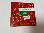 Aardbeien zijn rood      Petr Horacek, Ophalen, Gelezen, Uitklap-, Voel- of Ontdekboek, 1 tot 2 jaar