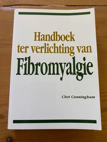 Handboek ter verlichting van fibromyalgie - Chet Cunningham beschikbaar voor biedingen