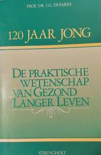 120 jaar jong, Boeken, Gezondheid, Dieet en Voeding, Ophalen of Verzenden, Gezondheid en Conditie, Prof.Defares, Zo goed als nieuw