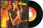 Bruce Springsteen – I'm On Fire, Gebruikt, 7 inch, Single, Ophalen of Verzenden