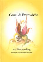 Groei & Evenwicht - Ad Stemerding, Boeken, Gelezen, Achtergrond en Informatie, Spiritualiteit algemeen, Ad Stemerding