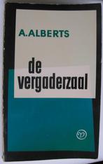 A. Alberts - De vergaderzaal, Ophalen of Verzenden, Gelezen, Nederland