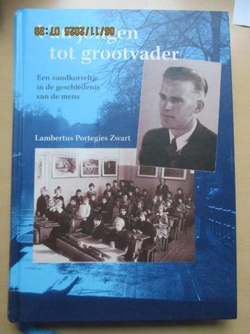 Lambertus Portegies Zwart - Van jongen tot grootvader beschikbaar voor biedingen