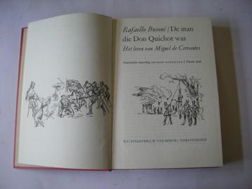 De man die Don Quichot was. Miguel de Cervantes beschikbaar voor biedingen