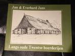 Langs oude Twentse boerderijen Jan & Everhard Jans., Boeken, Ophalen of Verzenden, 20e eeuw of later, Zo goed als nieuw, Zie beschrijving