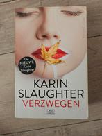 Karin Slaughter - Verzwegen, Boeken, Thrillers, Karin Slaughter, Amerika, Ophalen of Verzenden, Zo goed als nieuw