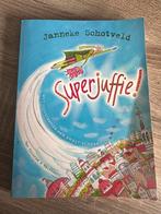Superjuffie! - Janneke Schotveld, Boeken, Ophalen of Verzenden, Zo goed als nieuw, Sprookjes