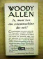 Woody Allen:Ja,maar kan een stoommachine dat ook?, Boeken, Humor, Gelezen, Ophalen of Verzenden