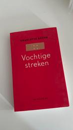 Charlotte Roche - Vochtige streken, Charlotte Roche, Ophalen of Verzenden, Zo goed als nieuw, Nederland