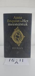 Anna Enquist - Het meesterstuk (Roman), Ophalen of Verzenden, Gelezen, Anna Enquist, Nederland