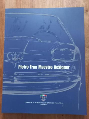 Frua.- Pietro Frua Maestro Designer.-Sili,G.  beschikbaar voor biedingen