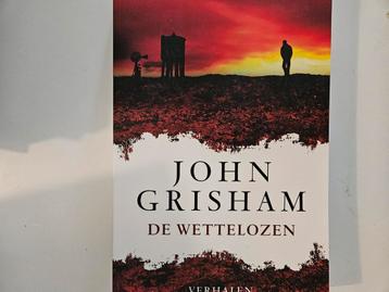 John Grisham - De wettelozen beschikbaar voor biedingen