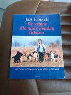 Jan Fennell - De vrouw die naar honden luistert, Ophalen of Verzenden, Gelezen, Overige onderwerpen, Jan Fennell