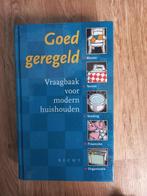 Goed Geregeld - Vraagbaak voor modern huishouden, Ophalen of Verzenden, Nieuw