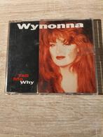 Wynonna - Tell me why, Cd's en Dvd's, Cd Singles, Ophalen of Verzenden, Country en Western