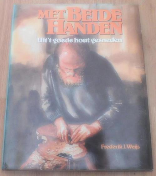 Met beide handen - Uit 't goede hout gesneden, Boeken, Prentenboeken en Plaatjesalbums, Gelezen, Prentenboek, Ophalen of Verzenden