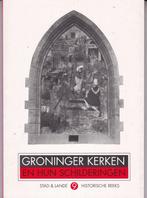 Groninger Kerken en hun schilderingen, Ophalen of Verzenden, 20e eeuw of later, Zo goed als nieuw