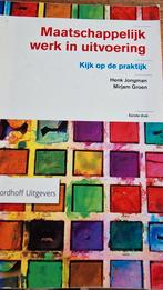 Mirjam Groen - Maatschappelijk werk in uitvoering, Gelezen, Mirjam Groen; Henk Jongman, Ophalen of Verzenden