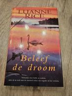 Beleef de droom luanne rice, Ophalen of Verzenden, Gelezen, Nederland