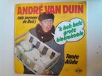 Andre hazes 7inch k heb hele grote bloemkoole, Cd's en Dvd's, Ophalen of Verzenden, Zo goed als nieuw, Nederlandstalig