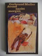 14939-6-3 : Avond nacht morgen - G. Muller. AE, Ophalen of Verzenden, Gelezen