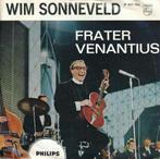2285 Wim Sonneveld - Frater Venantius (1963), Gebruikt, 7 inch, Single, Ophalen of Verzenden