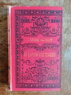 De koning der tijgers. Door J.H. van Balen., Ophalen of Verzenden