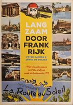 Langzaam door Frankrijk.Route nationale N7., Fiets- of Wandelgids, Europa, Ophalen of Verzenden, Gelezen