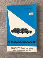 Vraagbaak Peugeot 204 & 304 S Benzine en Diesel 1973-1979, Ophalen of Verzenden