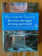 William H. Calvin - De rivier die tegen de berg opstroomt, Ophalen of Verzenden, Zo goed als nieuw, William H. Calvin, Noord-Amerika