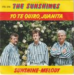 Sunshines -  Y te quiro juanita - Nr  60, Cd's en Dvd's, Vinyl | Nederlandstalig, Overige formaten, Levenslied of Smartlap, Ophalen of Verzenden