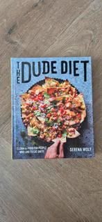 Kookboek The Dude Diet - Serena Wolf || New, Ophalen of Verzenden, Nieuw, Serena Wolf, Overige gebieden