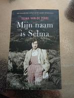 Mijn naam is Selma - Verzetsverhaal, Ophalen of Verzenden, Gelezen, Selma van de Perre, Politiek
