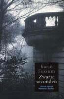 Zwarte seconden van Karin Fossum, Boeken, Ophalen of Verzenden, Zo goed als nieuw, Scandinavië