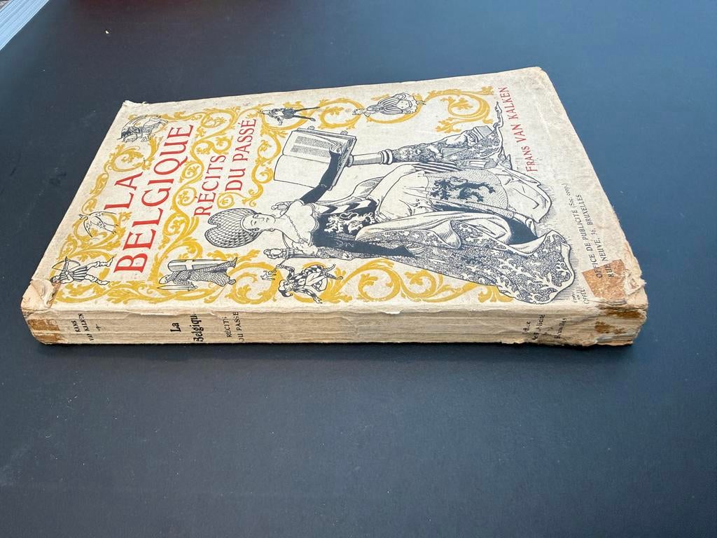 La Belgique - Récits du Passé - Frans Van Kalken, Boeken, Ophalen of Verzenden, 20e eeuw of later, Gelezen