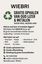 Oud ijzer gezocht gratis ophaaldienst Tekoop gevraagd, Doe-het-zelf en Verbouw, Metalen, Ophalen
