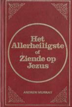 ANDREW MURRAY - Het Allerheiligste of Ziende op Jezus, Ophalen of Verzenden, Gelezen