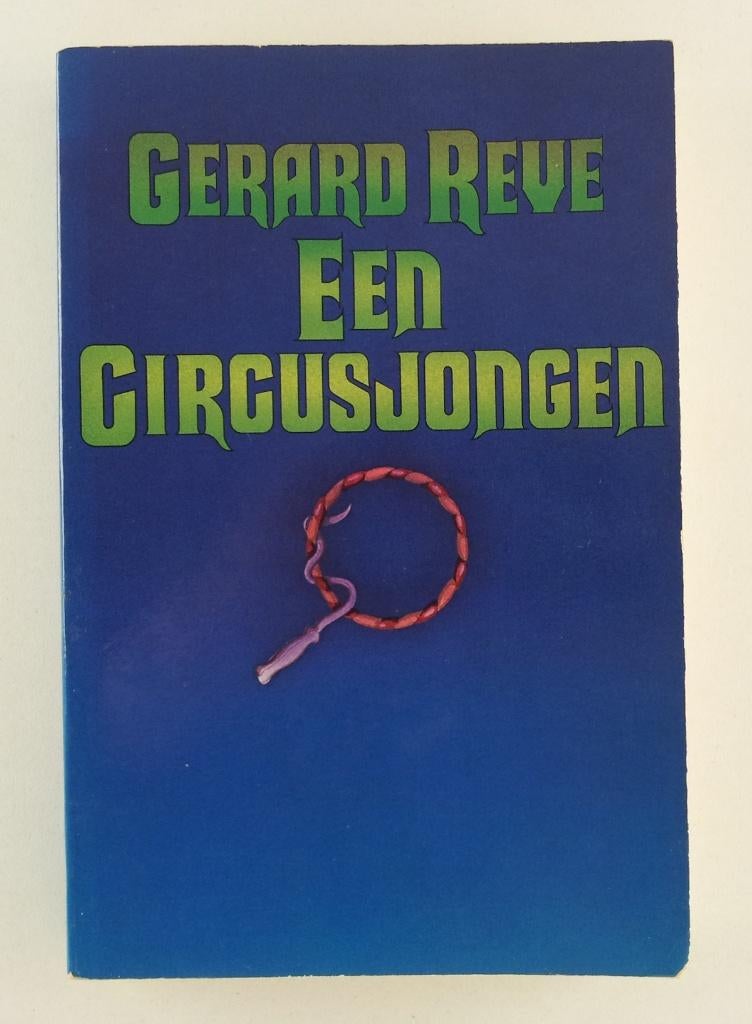 Reve, Gerard - Een Circusjongen, Verzenden, Gelezen