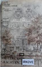 LANGS DE AMSTERDAMSE GRACHTEN * W. Hofker en Ton Koot *, Boeken, Kunst en Cultuur | Beeldend, Verzenden, Zo goed als nieuw, Schilder- en Tekenkunst