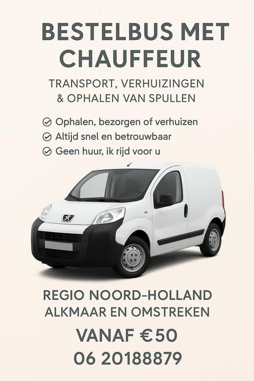 Bestelbus + Chauffeur voor Transport, & Ophalen van Spullen, Vacatures, Vacatures | Chauffeurs