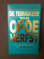 Rotterdams dialect in De terugkeer van Opoe Herfst, Ophalen of Verzenden, Zo goed als nieuw, Jan Oudenaarden, Rotterdams dialect