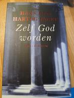 H. den Hartog Jager - Zelf God worden, Ophalen of Verzenden, Zo goed als nieuw, H. den Hartog Jager