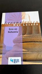 Max Lucado - Ezra en Nehemia, Boeken, Max Lucado, Ophalen of Verzenden, Zo goed als nieuw