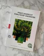 Praktijkgericht kwalitatief onderzoek hbo studieboek, Boeken, Ophalen of Verzenden, Zo goed als nieuw