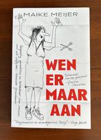 Wen er maar aan  -  Maike Meijer, Ophalen of Verzenden