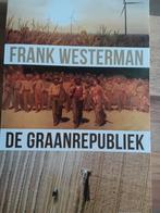 Frank Westerman - De graanrepubliek.hagelnieuwe paperback., Ophalen of Verzenden, Zo goed als nieuw, Frank Westerman