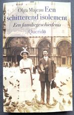 Een schitterend isolement  - Olga Majeau, Ophalen of Verzenden, Zo goed als nieuw